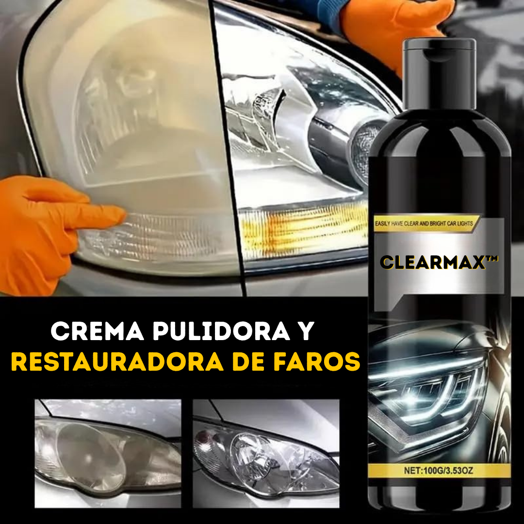 ClearMax| Crema Pulidora y Restauradora de Faros
