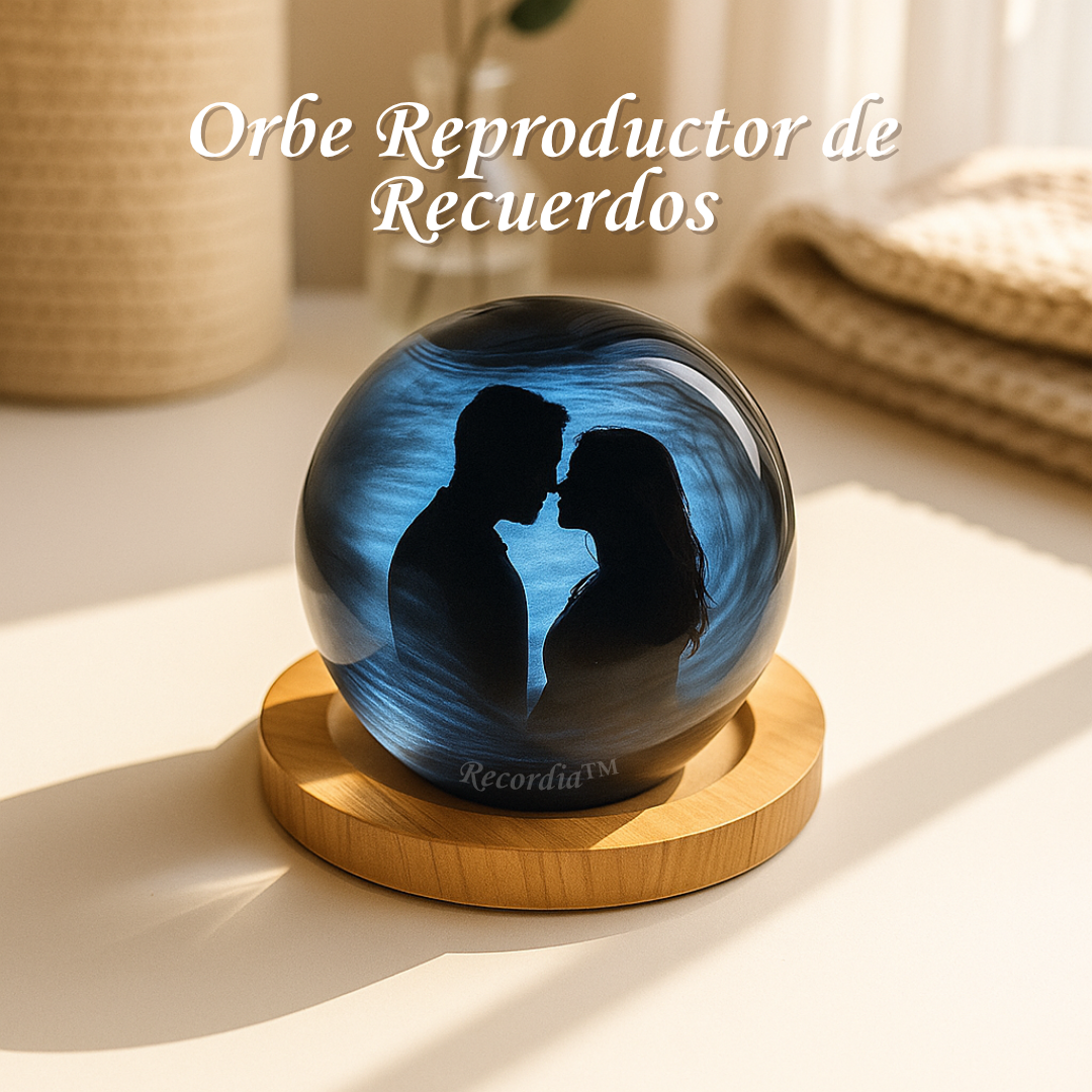 Recordia| Orbe Reproductor de Recuerdos