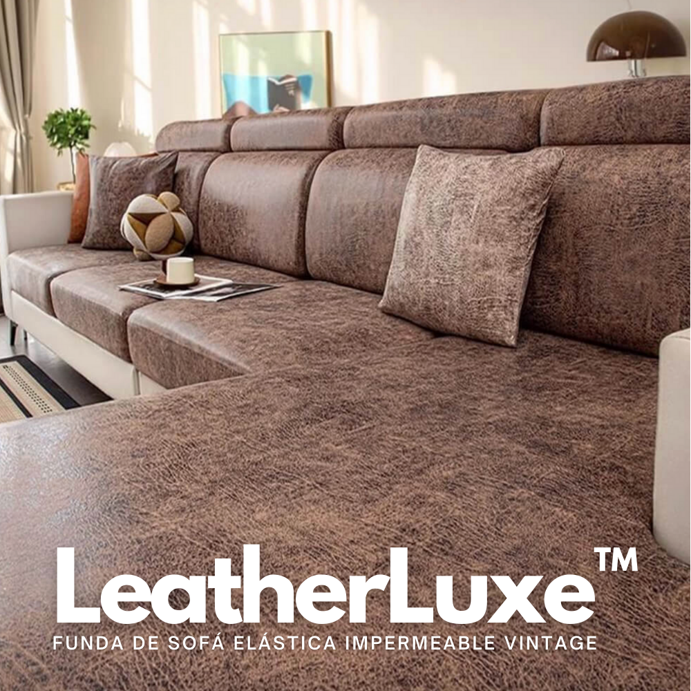 LeatherLuxe™ – Funda de Sofá Elástica Impermeable Vintage